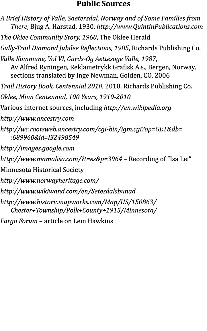 Public Sources A Brief History of Valle, Saetersdal, Norway and of Some Families from There, Bjug A. Harstad, 1930, h...