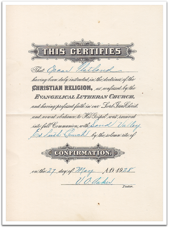 Oscar's Certificate of Confirmation from Sand Valley Evangelical Lutheran Church in Trail, Minnesota, May 27, 1928.