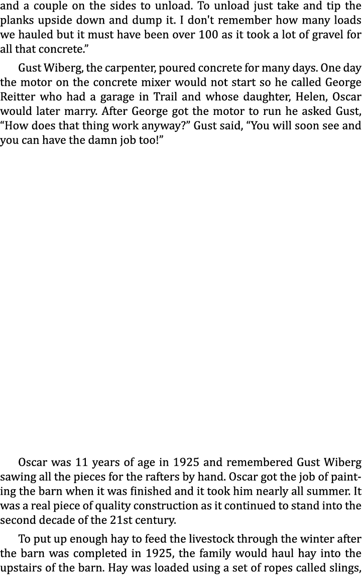 and a couple on the sides to unload. To unload just take and tip the planks upside down and dump it. I don't remember...