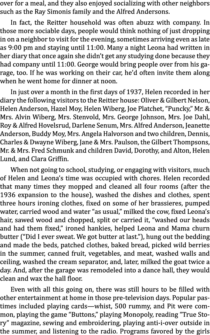 over for a meal, and they also enjoyed socializing with other neighbors such as the Ray Simonis family and the Alfred...