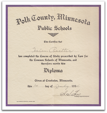 Helen Reitter's 8th grade diploma from 1934.  Trail's school fell under the auspices of the county, so the diploma was actually issued in the county seat, Crookston, Minnesota.