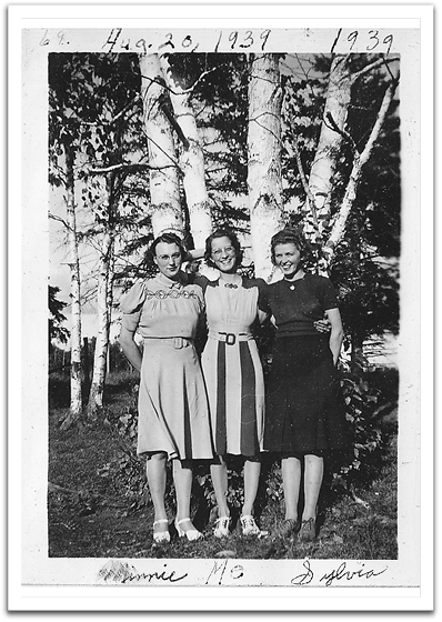 Helen in the middle with friends Minnie & Sylvia on August 20, 1939, Helen's 18th birthday.