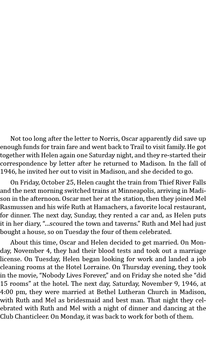  Not too long after the letter to Norris, Oscar apparently did save up enough funds for train fare and went back to T...