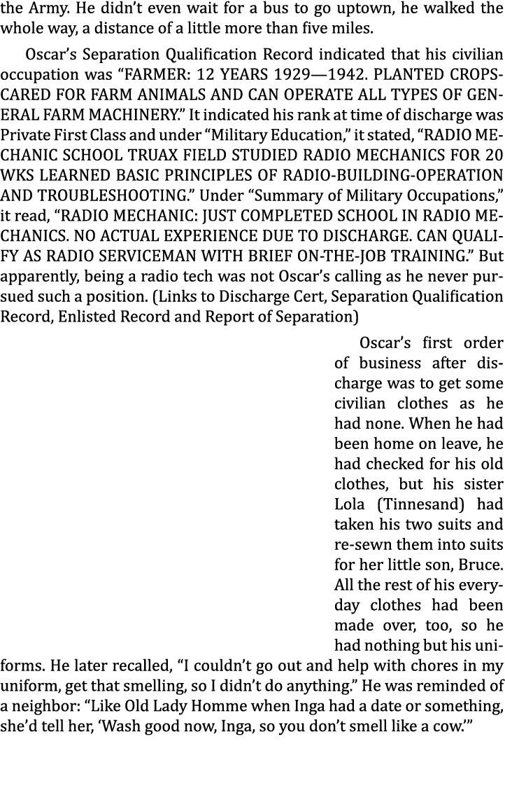 the Army. He didn’t even wait for a bus to go uptown, he walked the whole way, a distance of a little more than five ...