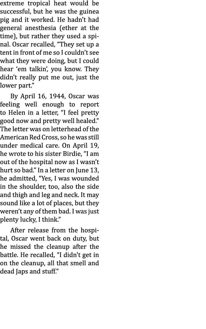 extreme tropical heat would be successful, but he was the guinea pig and it worked. He hadn’t had general anesthesia ...