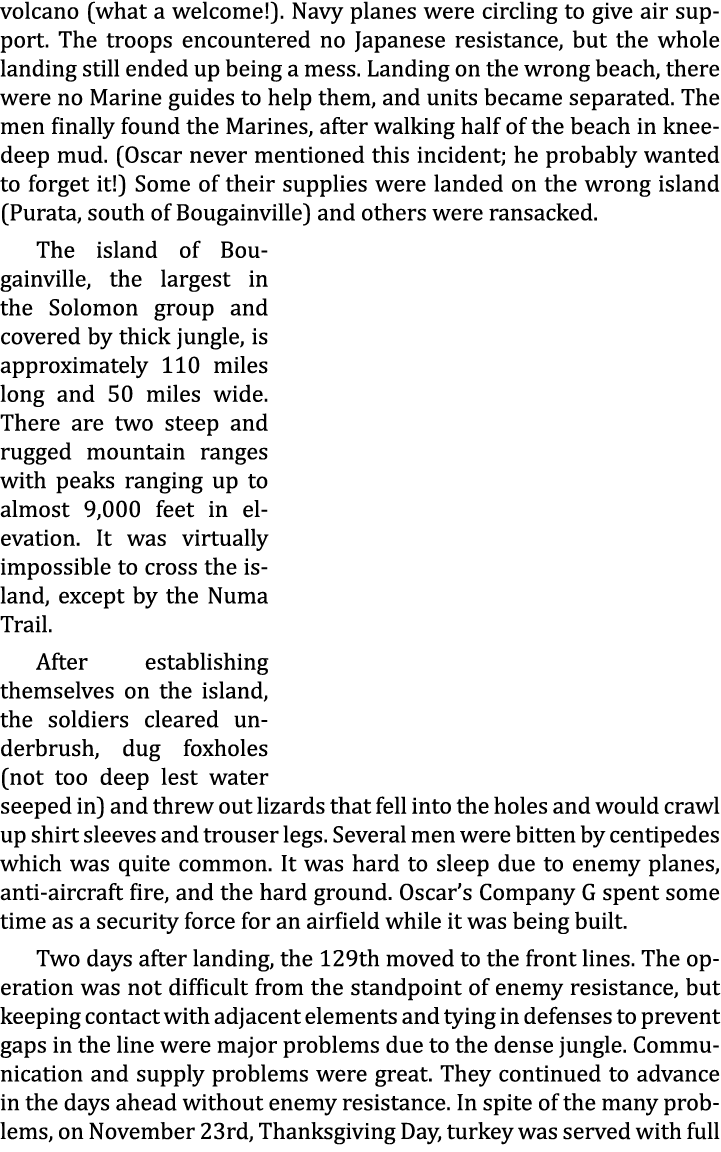 volcano (what a welcome!). Navy planes were circling to give air support. The troops encountered no Japanese resistan...