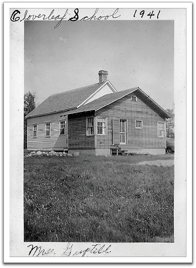 Cloverleaf School, where Helen did practice  teaching in the fall & winter of 1941.