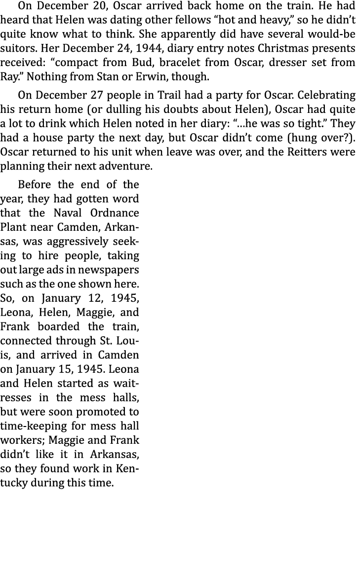 On December 20, Oscar arrived back home on the train. He had heard that Helen was dating other fellows “hot and heavy...