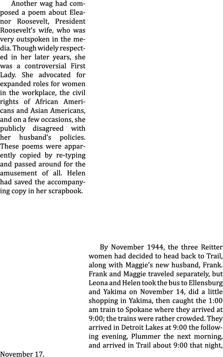 Another wag had composed a poem about Eleanor Roosevelt, President Roosevelt’s wife, who was very outspoken in the me...