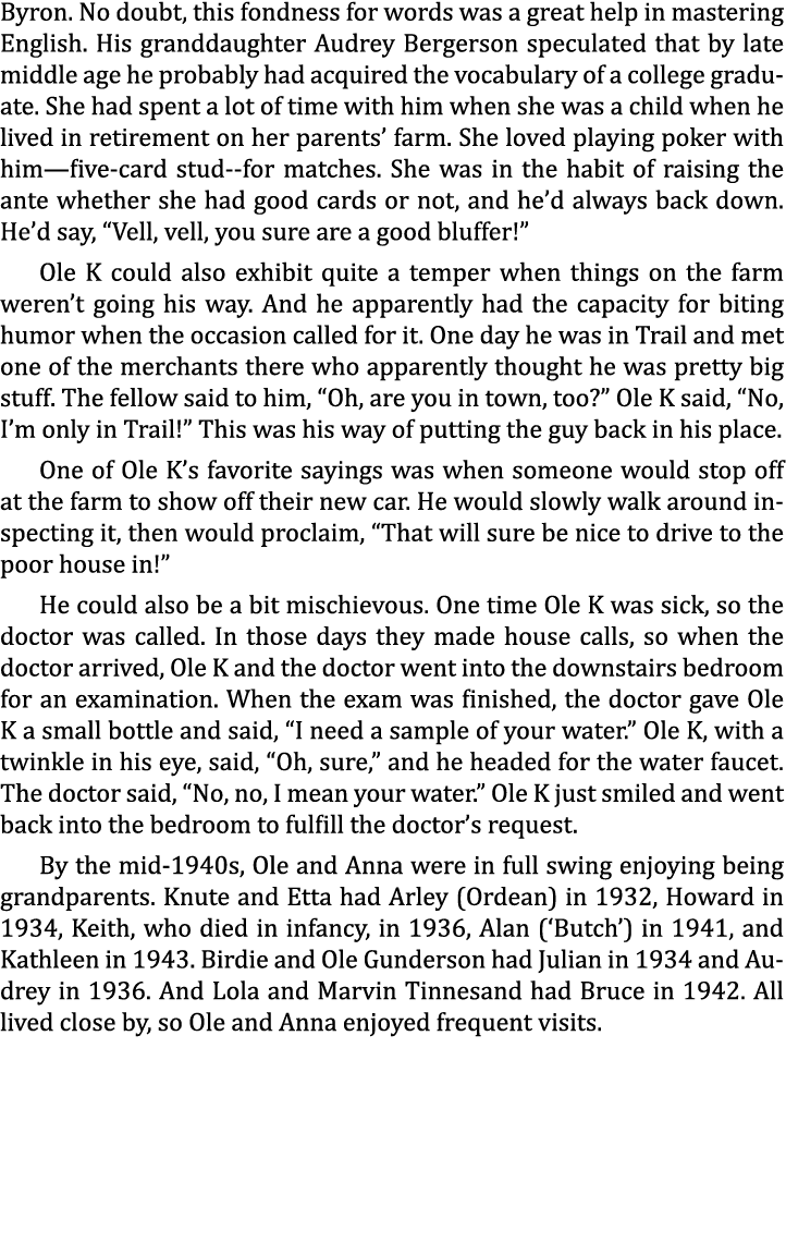 Byron. No doubt, this fondness for words was a great help in mastering English. His granddaughter Audrey Bergerson sp...