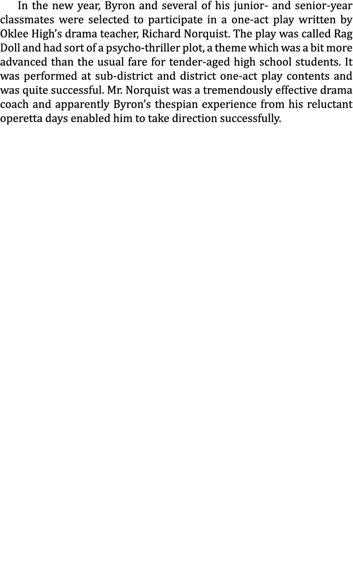 In the new year, Byron and several of his junior- and senior-year classmates were selected to participate in a one-ac...