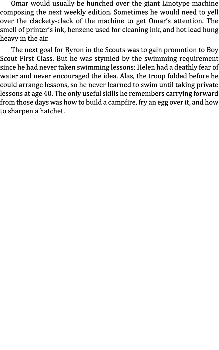 Omar would usually be hunched over the giant Linotype machine composing the next weekly edition. Sometimes he would n...